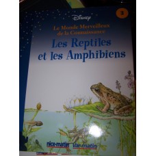 Le Monde Merveilleux De La Connaissance Les reptiles et les amphibiens