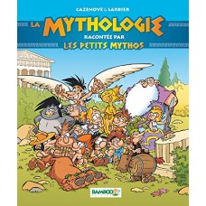 La mythologie expliquée par les petits mythos