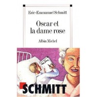 Oscar et la dame rose de  Schmitt, Éric-Emmanuel