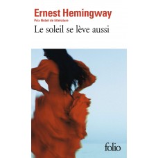 Le soleil se lève aussi de  Hemingway, Ernest