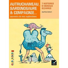 Facettes Bibliothèque CE2 - Autruchameau, Sardinosaure & Compagnie