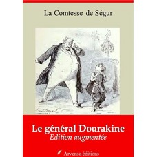 Général Dourakine – suivi d'annexes: Nouvelle édition 2019