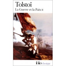 La Guerre et la paix, tome 2 de  Tolstoï, Léon