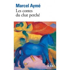 Les contes du chat perché de  Aymé, Marcel