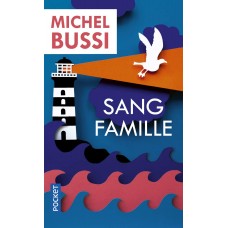 Sang famille de  Michel Bussi