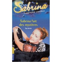 Sabrina Tome 9 : Sabrina fait des mystères