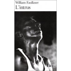 L'intrus de  Faulkner, William